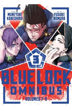 Coperta cărții 'Blue Lock Omnibus 3 (Vol. 7-9) - Muneyuki Kaneshiro'