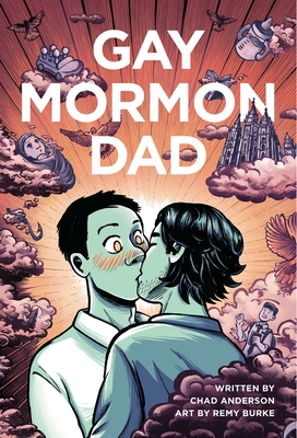 Coperta cărții 'Gay Mormon Dad - Chad Anderson'