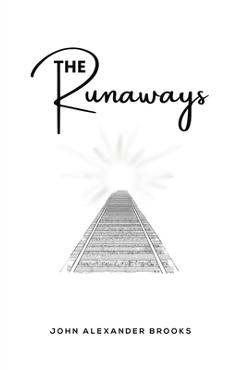Poza produsului The Runaways - John Alexander Brooks
