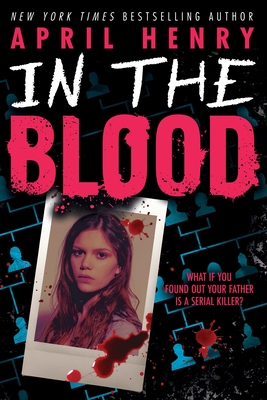 Coperta cărții 'In the Blood - April Henry'