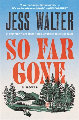 Coperta cărții 'So Far Gone - Jess Walter'