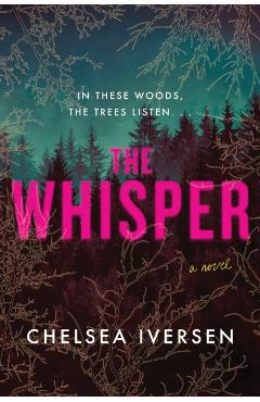 Coperta cărții 'The Whisper - Chelsea Iversen'