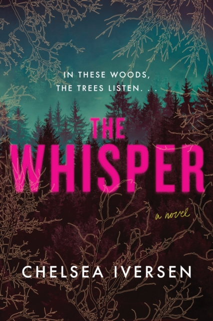 Coperta cărții 'The Whisper - Chelsea Iversen'