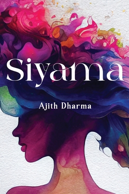 Siyama - Ajith Dharma