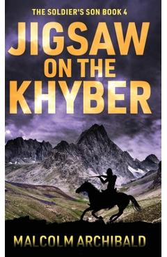 Coperta cărții 'Jigsaw on the Khyber - Malcolm Archibald'