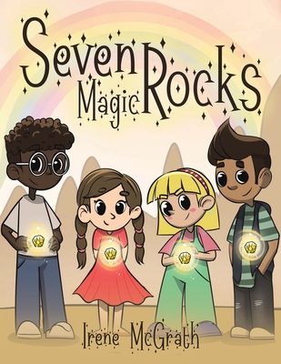 Seven Magic Rocks - Irene Mcgrath