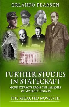 Coperta cărții 'Further Studies In Statecraft: The Memoirs of Mycroft Holmes - Orlando Pearson'