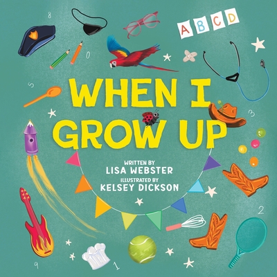 When I Grow Up - Lisa Webster