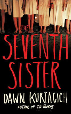 Coperta cărții 'The Seventh Sister - Dawn Kurtagich'