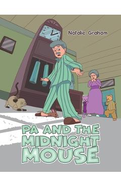 Coperta cărții 'Pa and the Midnight Mouse - Natalie Graham'