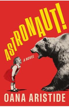 Astronaut! - Oana Aristide