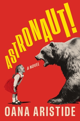 Coperta cărții 'Astronaut! - Oana Aristide'