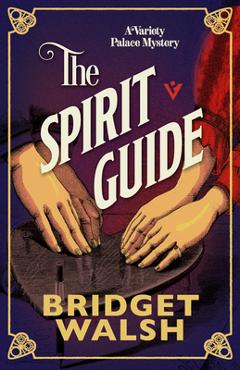 Coperta cărții 'The Spirit Guide - Bridget Walsh'