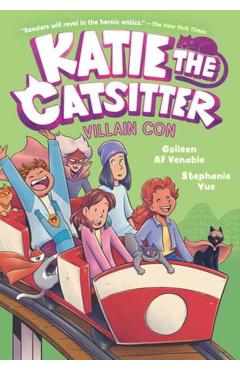 Coperta cărții 'Katie the Catsitter 5: Villain Con: (A Graphic Novel) - Colleen Af Venable'