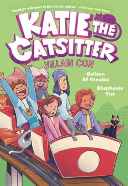 Coperta cărții 'Katie the Catsitter 5: Villain Con: (A Graphic Novel) - Colleen Af Venable'