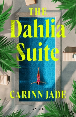 Coperta cărții 'The Dahlia Suite - Carinn Jade'