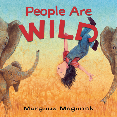 Coperta cărții 'People Are Wild - Margaux Meganck'