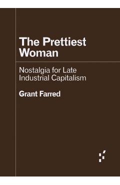 The Prettiest Woman - Grant Farred