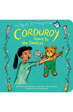 Coperta cărții 'Corduroy Goes to the Dentist - Don Freeman'