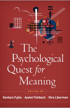 Poza produsului The Psychological Quest for Meaning - Kentaro Fujita