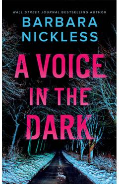 Coperta cărții 'A Voice in the Dark: A Thriller - Barbara Nickless'