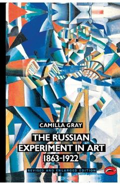 Coperta cărții 'The Russian Experiment in Art 1863-1922 - Marian Burleigh-motley'