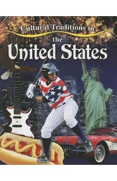 Poza produsului Cultural Traditions in the United States - Molly Aloian