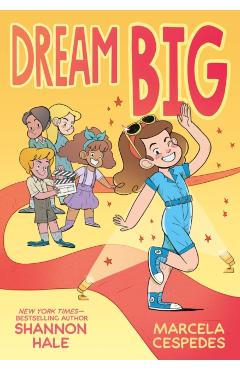 Dream Big - Shannon Hale