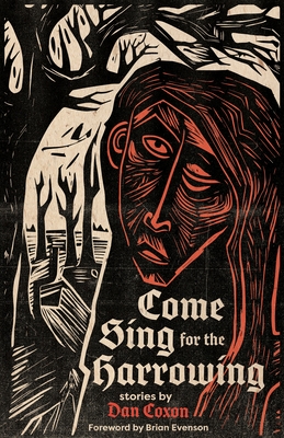 Coperta cărții 'Come Sing for the Harrowing - Dan Coxon'