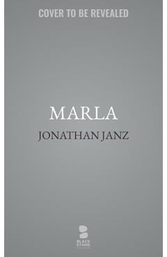 Coperta cărții 'Marla - Jonathan Janz'