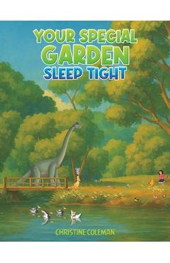 Your Special Garden: Sleep Tight - Christine Coleman