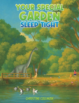 Your Special Garden: Sleep Tight - Christine Coleman