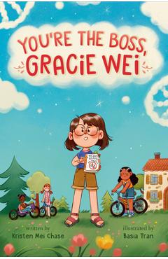 Coperta cărții 'Gracie Wei #2: You're the Boss, Gracie Wei - Kristen Mei Chase'