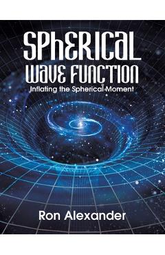 Poza produsului Spherical Wave Function - Ron Alexander