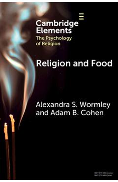 Coperta cărții 'Religion and Food - Alexandra S. Wormley'