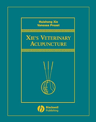 Xie's Veterinary Acupuncture - Huisheng Xie