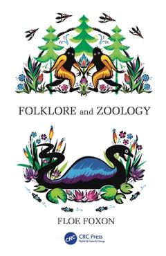 Coperta cărții 'Folklore and Zoology - Floe Foxon'