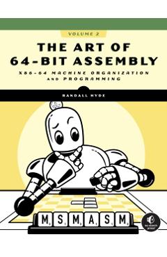 Coperta cărții 'The Art of 64-Bit Assembly, Volume 2 - Randall Hyde'