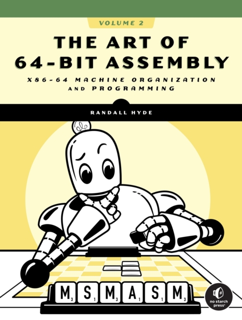Coperta cărții 'The Art of 64-Bit Assembly, Volume 2 - Randall Hyde'