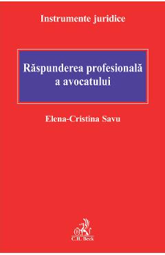 Coperta cărții 'Răspunderea profesională a avocatului - Elena-Cristina Savu'