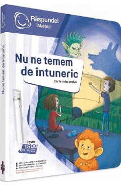 Poza produsului Carte interactiva: Raspundel Istetel. Nu ne temem de intuneric