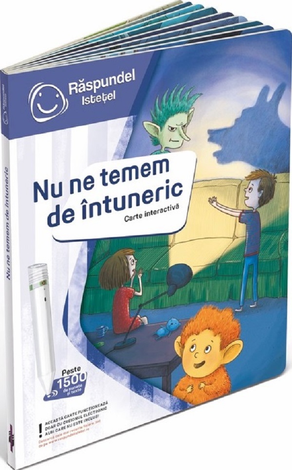 Carte interactiva: Raspundel Istetel. Nu ne temem de intuneric