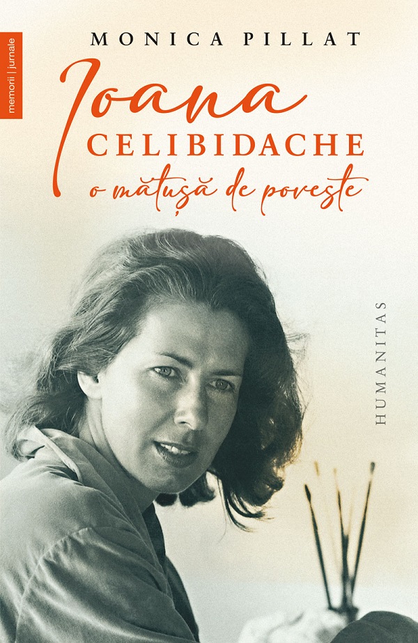 Ioana Celibidache, o matusa de poveste - Monica Pillat