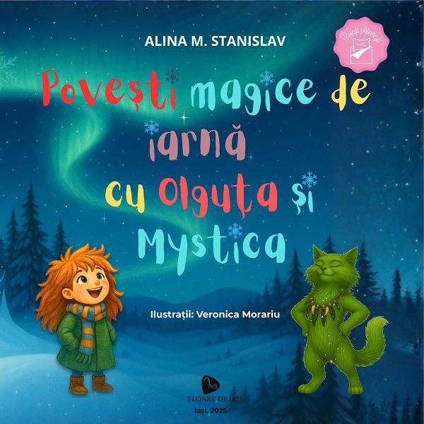 Povesti magice de iarna cu Olguta si Mystica - Alina M. Stanislav