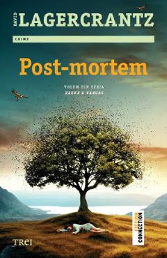 Post-mortem. Seria Rekke si Vargas Vol.3 - David Lagercrantz