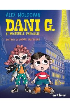 Poza produsului Dani G. si misterele Parisului - Alex Moldovan