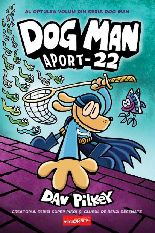 Aport-22. Seria Dog Man Vol.8 - Dav Pilkey