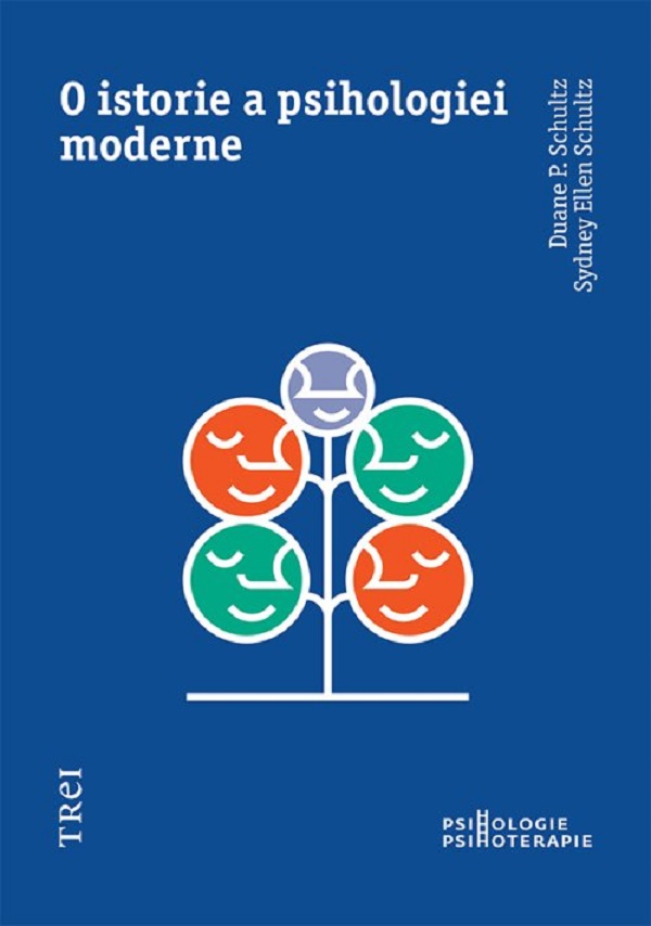 O istorie a psihologiei moderne - Duane P. Schultz, Sydney Ellen Schultz