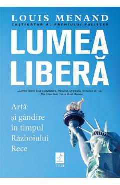 Lumea libera - Louis Menand