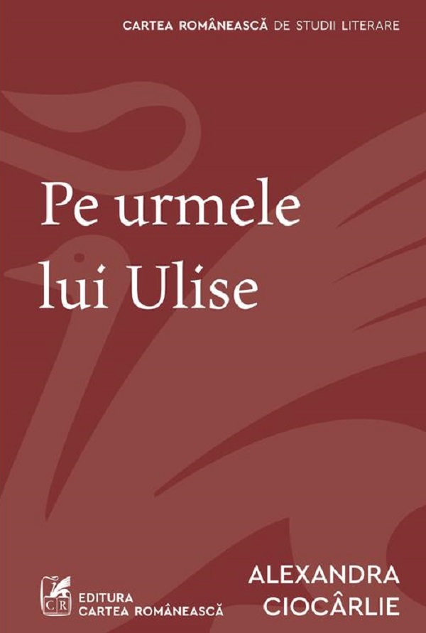 Pe urmele lui Ulise - Alexandra Ciocarlie